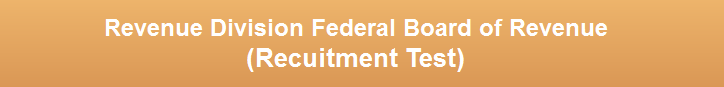 Federal Board of Revenue FBR Jobs NTS Test Date 2024 Roll No Slips IR, Customs, HQs