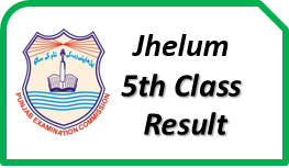 Jhelum 5th Class Result 2023 Download PDF Gazette School Wise