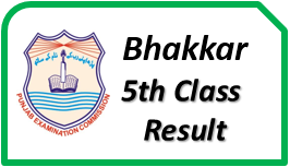 PEC Bhakkar 5th Class Result 2023 PDF Download Gazette