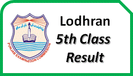 Lodhran Board 5th Class Result 2023 Online PDF Gazette 31st March