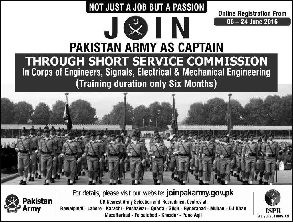 Pakistan Army Corps ISPR jobs 2024 Captain Engineers Karachi, Lahore, Peshawar, Multan: ISPR is published one advertisement for Pakistan Army jobs 2024 as a captain. On 5th of June 2024 Sunday Jang newspaper and other national Urdu and English newspaper are published Pakistan Army jobs advertisement. Captain in Pakistan Army post is high rank post and Captain Posts are announced through Pakistan Army Short Service Commission. Pakistan Army June 2024 Advertisements are offering Captain posts for Engineers, Signals, Electrical and Mechanical engineering field. This is a reality Pakistan Army low grade and high grade all vacancies demands are very high for Pakistani jobs seekers. Applicants want to apply in Pak army then this is a right time for right person with right decision. Joinpakarmy.gov.pk is first online registration form submission source. If applicants want to submit Pakistan Army Corps ISPR jobs 2024 Captain Engineers form by hand then contact with Nearest army selection centers.  Pakistan Army Selection Centers location: Rawalpindi, Lahore, Karachi, Peshawar, Quetta, Gilgit, Hyderabad, Multan, D.I.Khan, Muzaffarabad, Faisalabad, Khyzdar, Pano Aqil  How to Apply Online form for Pakistan Army Corps ISPR jobs 2024 as a Captain? This is a most important point for applicants so keep in mind through joinpakarmy.gov.pk all applicants will submit Pakistan Army Corps ISPR jobs 2024 Captain Engineers posts online application form. Online application form is available on Pakistan army selection online portal from 6th of June 2024 and last date of online application form submission is 24th of June 2024.  Posts Name and Field: Pakistan Army Short Service Commission Captain posts are offering for Engineers, Signals, Electrical and Mechanical Engineering fields  Pakistan Army Captain Posts ISPR Training Time Duration: Only Six months training time duration for applicants. After six month ISPR Captain post Pak Army training selected candidate will get Captain rank in Pak army through short service commission. 
