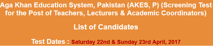 Aga Khan Education Service AKES Teachers, Lecturers, Coordinators Test Result 2023 22nd, 23rd April
