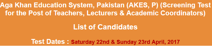 Aga Khan Education Service AKES Teachers, Lecturers, Coordinators Test Result 2024 22nd, 23rd April