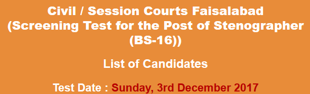 Civil and Session Courts Faisalabad Stenographer Jobs NTS Test Result 2025 3rd December