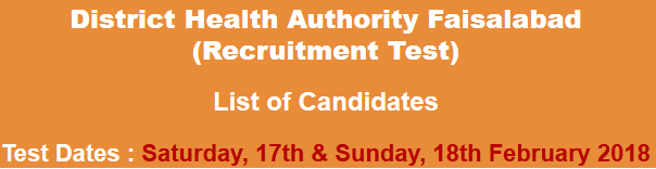District Health Authority Faisalabad Jobs NTS Test Result 2024 17th, 18th February