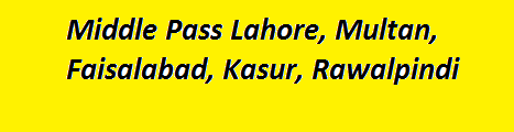 Middle Pass 2024 Job In Lahore, Multan, Faisalabad, Kasur, Rawalpindi Advertisements