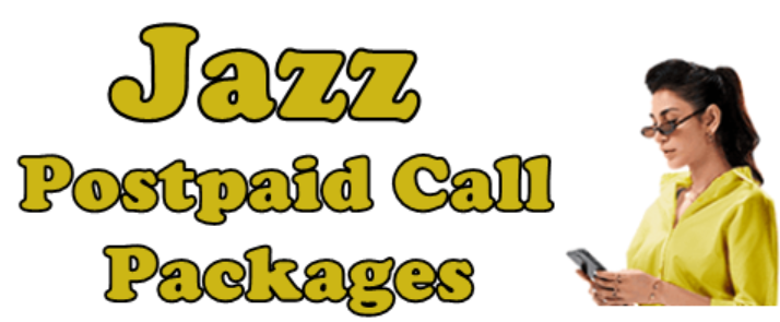 Jazz Postpaid Call Packages Monthly 2023 Price