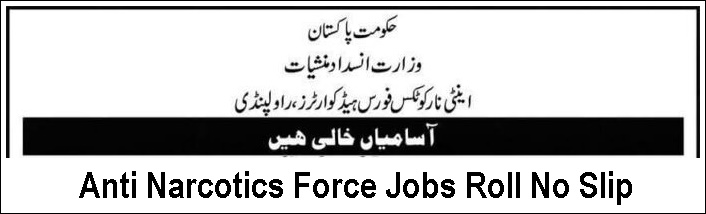 Anti Narcotics Force Jobs Roll No Slip 2024 Online Test Date