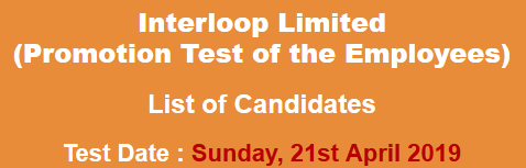 Interloop Limited NTS Employee Promotion Test Result 2024 21st April