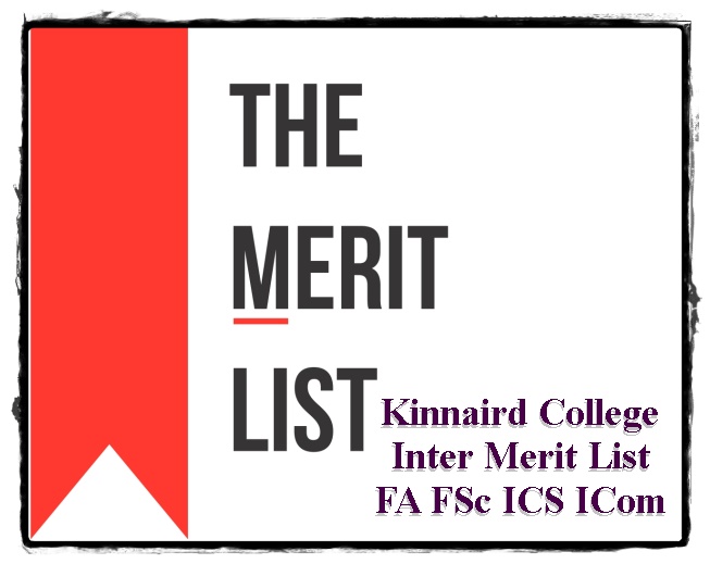 Kinnaird College Intermediate Merit List 2023 1st, 2nd, 3rd