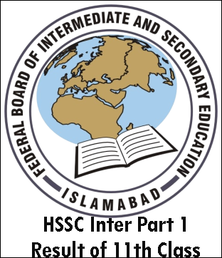 Federal Board HSSC 1 Result 2024 11th Class Inter Part 1 Online