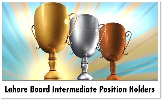 Lahore Board Intermediate Position Holders 2024 FA, FSc, ICS, ICom Top Names